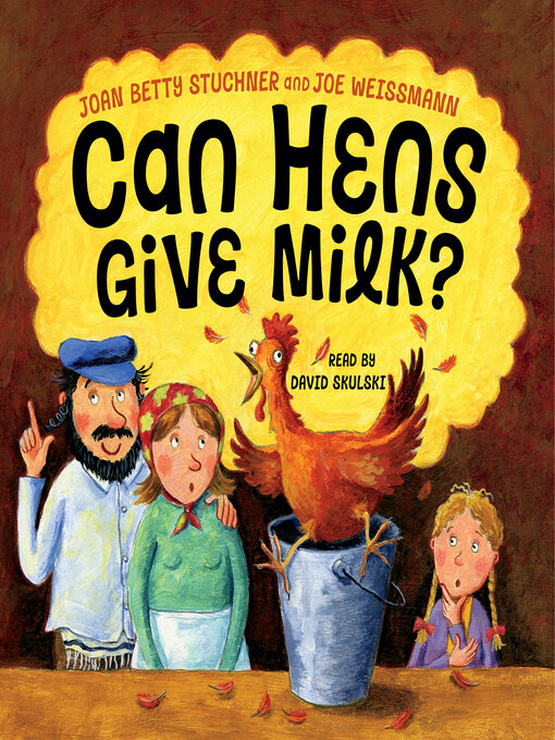 Title details for Can Hens Give Milk? by Joan Betty Stuchner - Available
